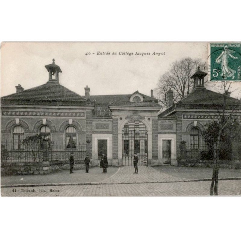 MELUN: entrée du collège jacques amyot - très bon état