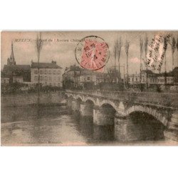 MELUN: pont de l'ancien châtelet - très bon état