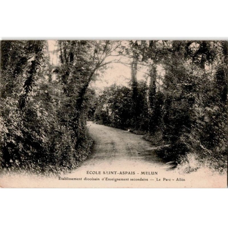 MELUN: école saint-aspais établissement diocésain d'enseignement secondaire le parc allée - très bon état
