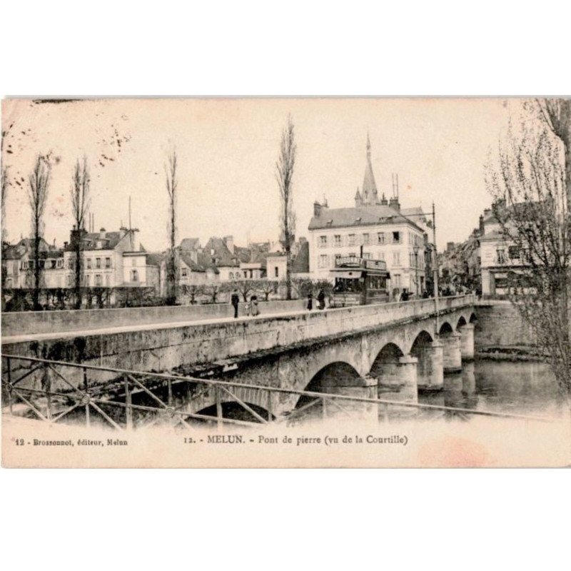 MELUN: pont de pierre (vu de la courtille) - très bon état