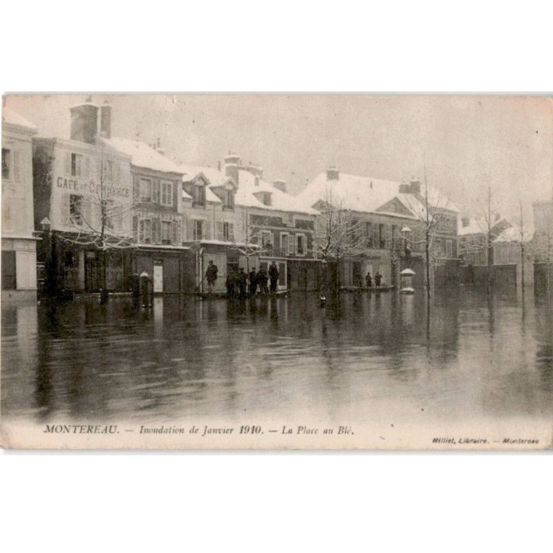 MONTEREAU: inondation de janvier 1910, la place au blé - très bon état