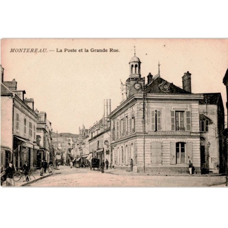 MONTEREAU-FAUT-YONNE: la poste et la grande rue - très bon état