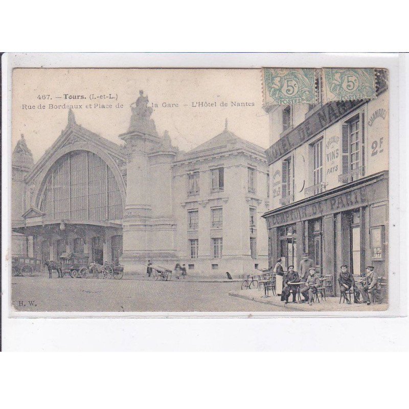 TOURS: rue de bordeaux et place de la gare, l'hôtel de nantes - état