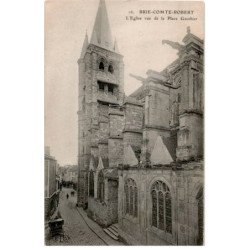 BRIE COMTE ROBERT: l'église vue de la place gauthier - très bon état