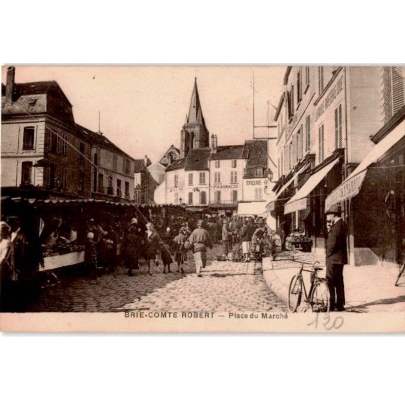 BRIE COMTE ROBERT: place du marché - très bon état