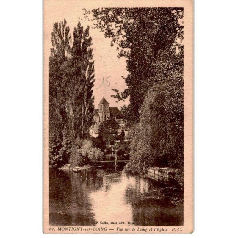 MONTIGNY: vue sur le loing et l'église - très bon état