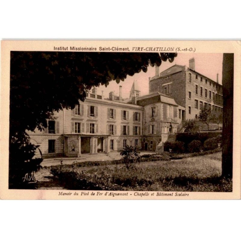 VIRY-CHATILLON: manoir du pied de fer d'aiguemont chapelle et bâtiment scolaire - très bon état