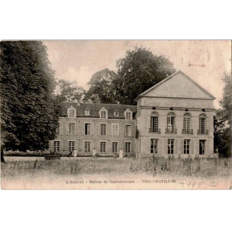 VIRY-CHATILLON: l'abbaye maison de convalescence - très bon état