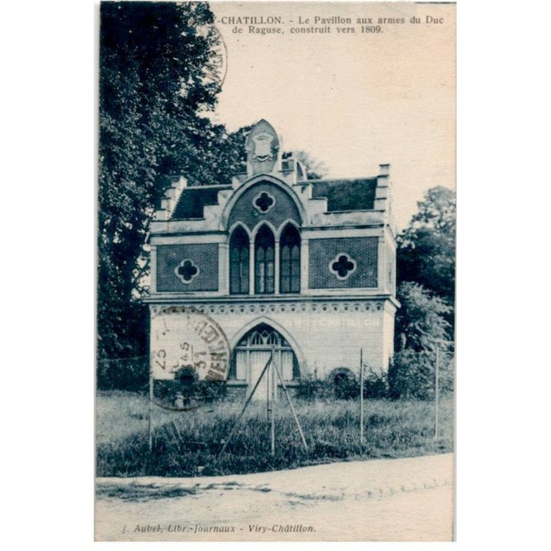 VIRY-CHATILLON: pavillon gothique aux armes du Duc de Raguse - très bon état