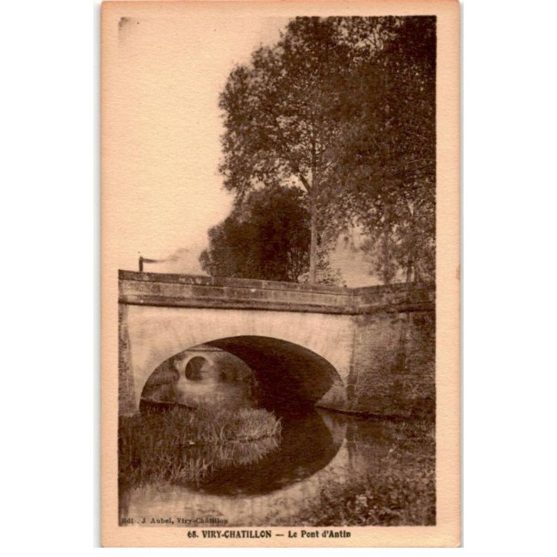 VIRY-CHATILLON: le pont d'antin - très bon état