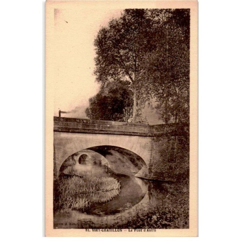VIRY-CHATILLON: le pont d'antin - très bon état