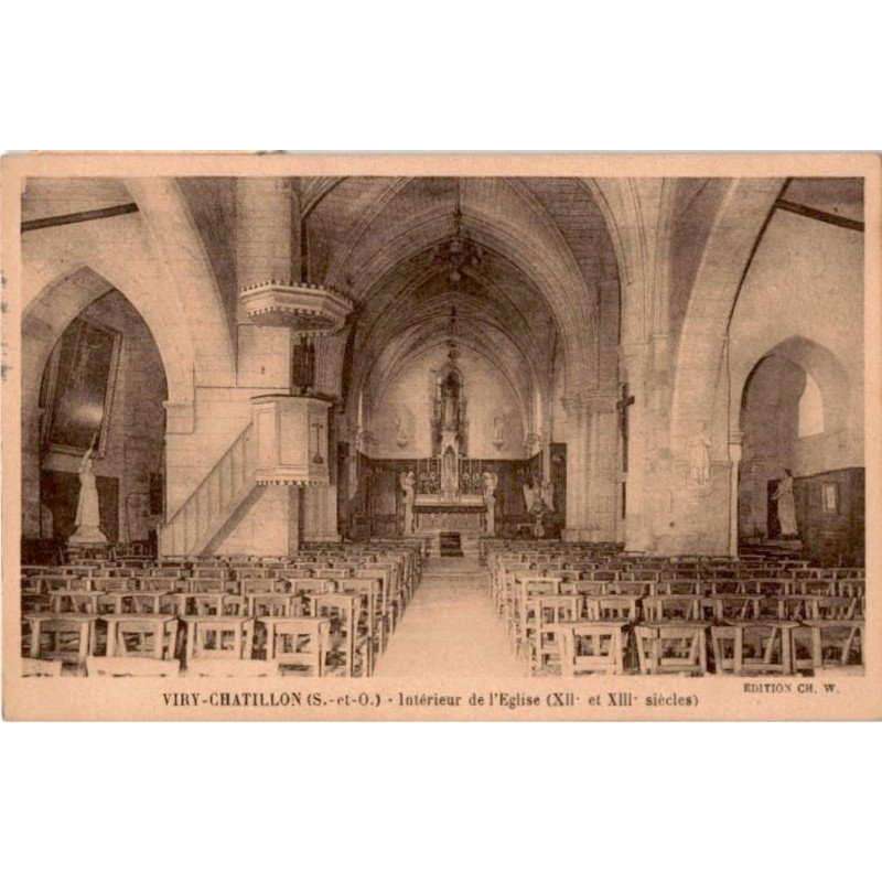 VIRY-CHATILLON: intérieur de l'église XIIe et XIIIe siècles - très bon état