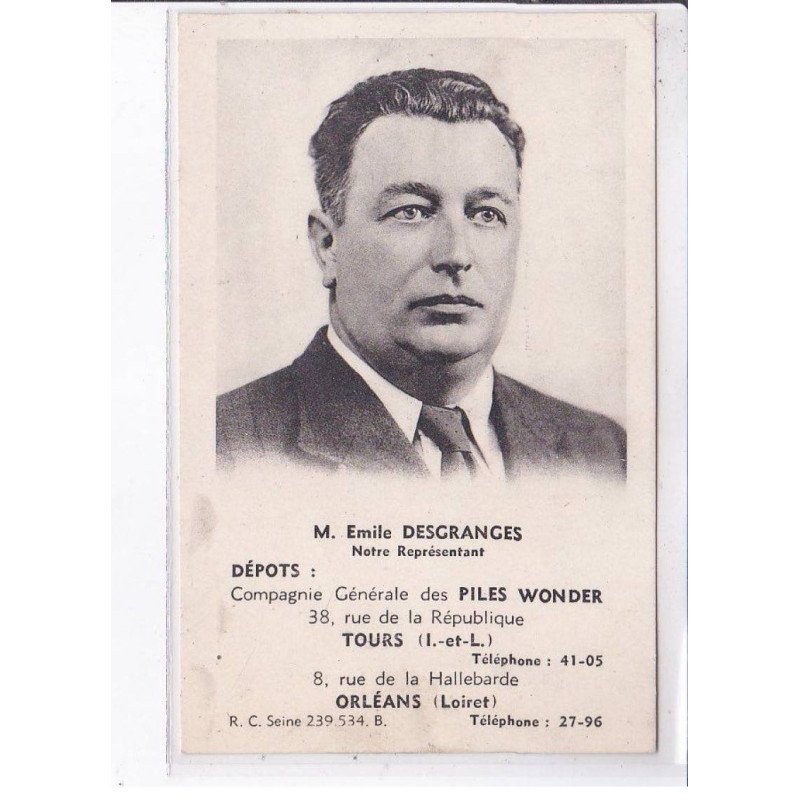 TOURS: M. Emile DESGRANGES, compagnie générale des piles wonder - très bon état