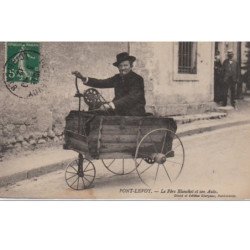 PONT LEVOY : le """"Père Blanchet"""" et son auto (3 roues) vers 1910 - très bon état (une petite tache au recto)
