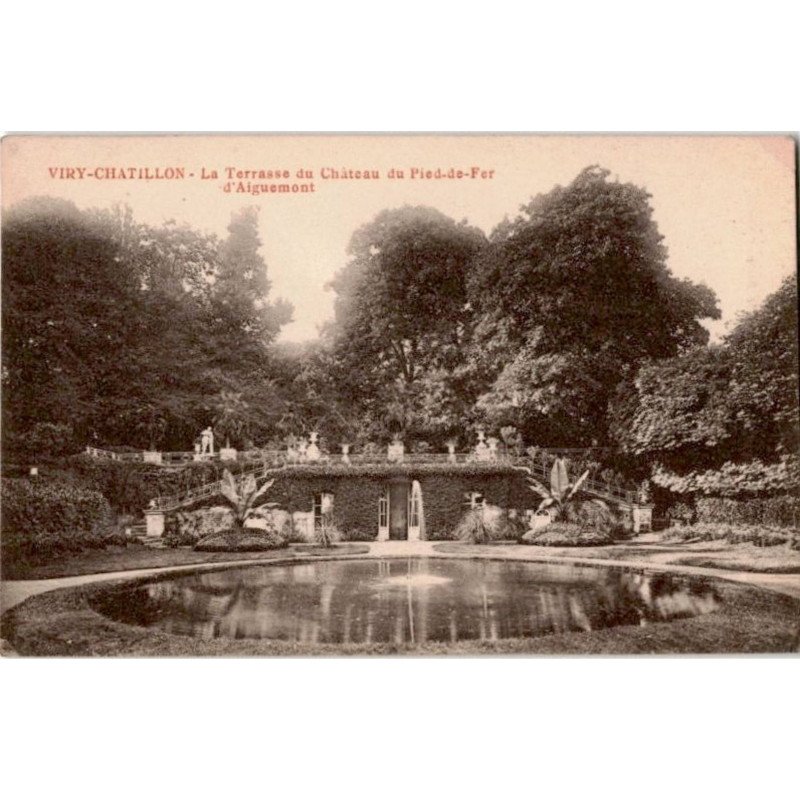 VIRY-CHATILLON: la terrasse du château du pied-de-fer d'aiguemont - bon état