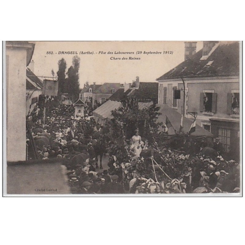 DANGEUL : Fête des Laboureurs (29 Septembre 1912) - Chars des Reines - Très bon état