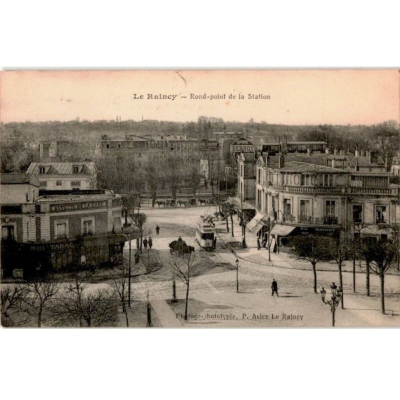 TRANSPORT: chemin de fer et tramway, le raincy rond-pont de la station  - très bon état