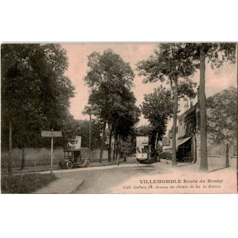 TRANSPORT: chemin de fer et tramway, villemomble route de rosny, voiture - très bon état