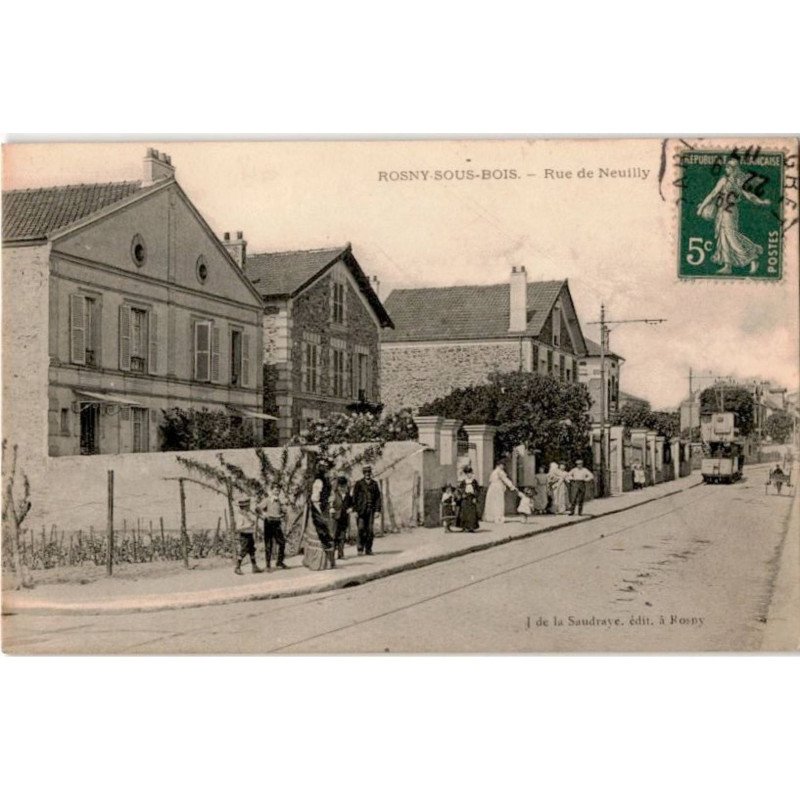 TRANSPORT: chemin de fer et tramway, rosny-sous-bois rue de neuilly - très bon état