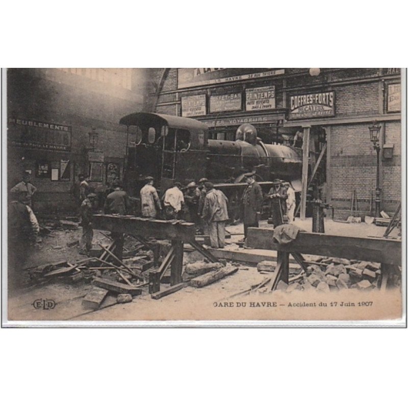 LE HAVRE : Gare du Havre - Accident du 17 Juin 1907 - Très bon état