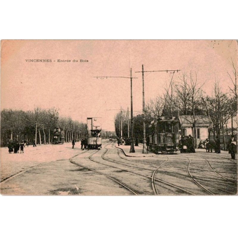 TRANSPORT: chemin de fer, tramway, vincennes entrée du bois - très bon état