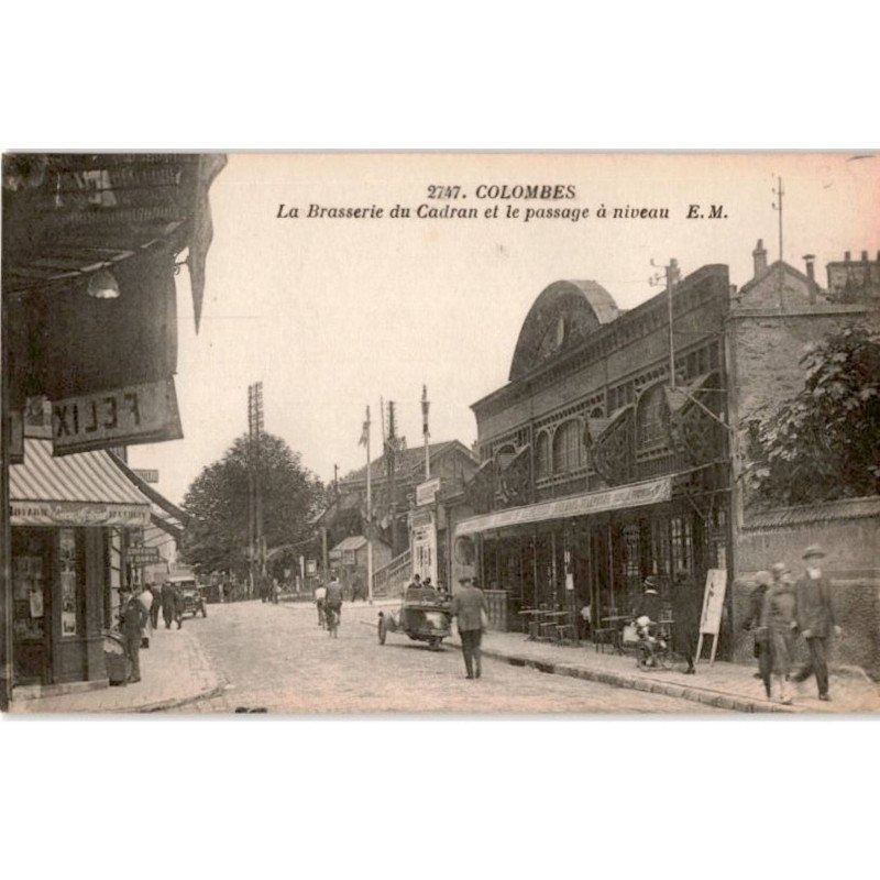 COLOMBES: la brasserie du cadran et le passage à niveau - très bon état
