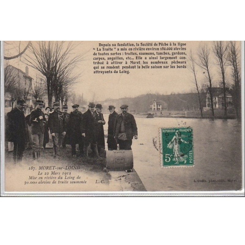 MORET SUR LOING : Le 22 Mars 1912 - mise en rivière du Loing de 30000 alevins de truite saumonée - Très bon état