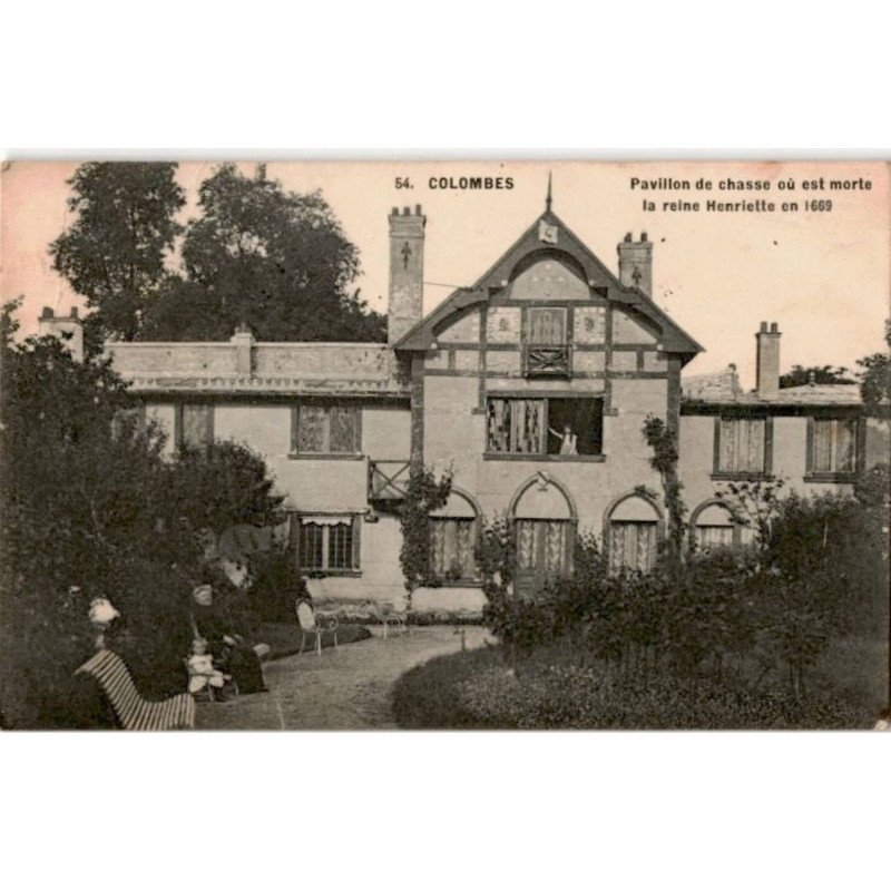 COLOMBES: pavillon de chasse où est morte la reine Henriette en 1669 - très bon état