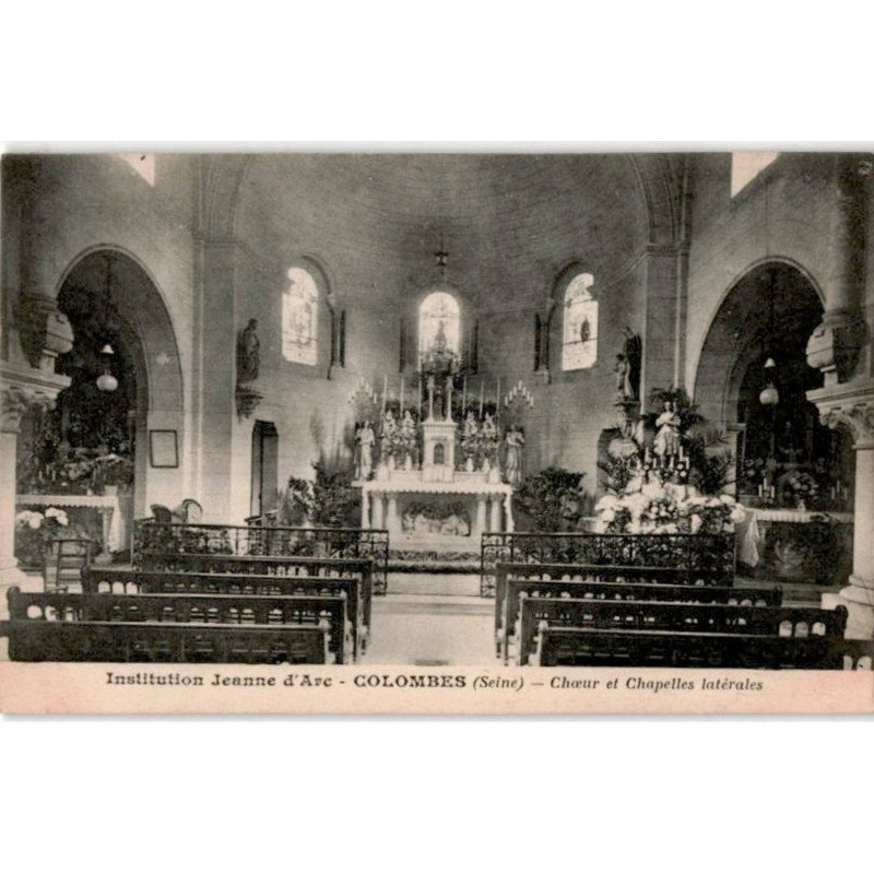 COLOMBES: institution Jeanne-d'Arc, choeur et chapelles latérales - très bon état