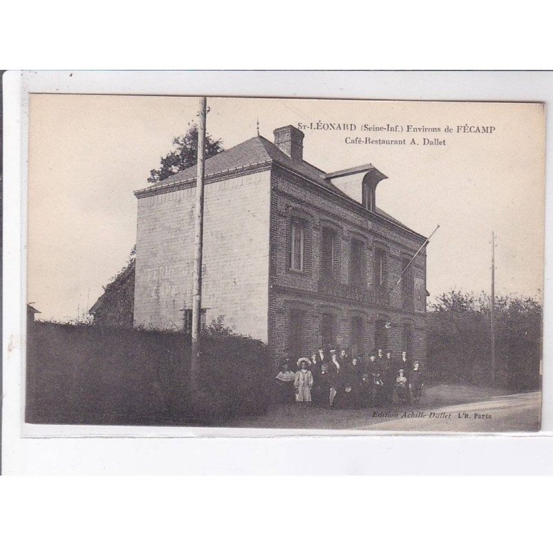 SAINT-LEONARD: café-restaurant A. Dallet - très bon état