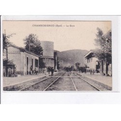 CHAMBORIGAUD: la gare - très bon état