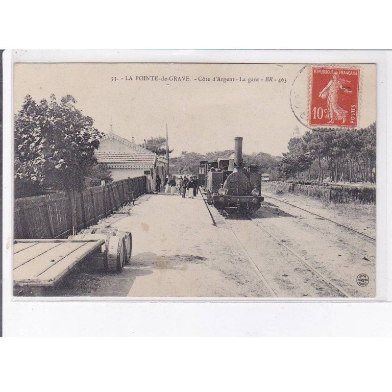 LA POINTE-de-GRAVE: côté d'argent la gare - état