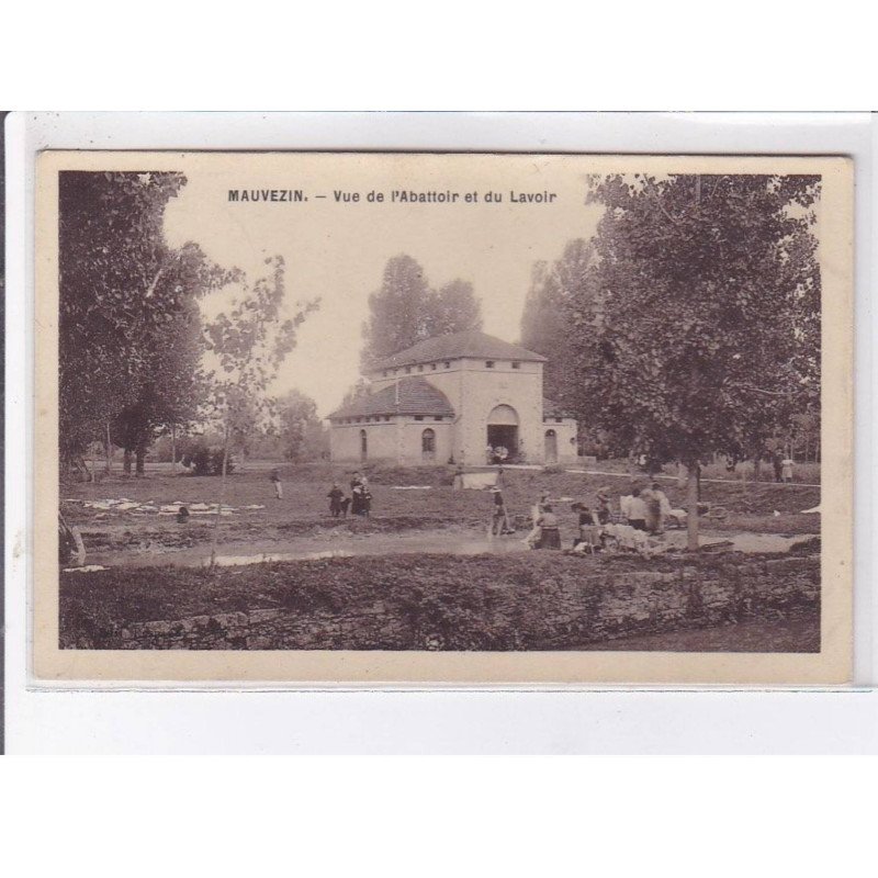 MAUVEZIN: vue de l'abbatoire et du lavoir - très bon état