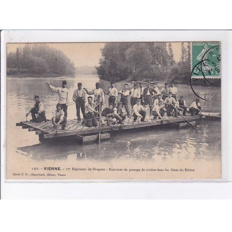 VIENNE: 17e régiment de dragons exercices de passage de rivière dans les lônes du rhône - très bon état