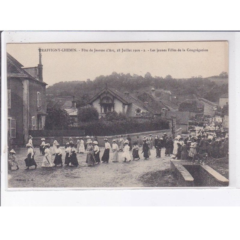 GRAFFIGNY-CHEMIN: fête de jeanne d'arc 18 juillet 1909 les jeunes filles de la congrégation - très bon état