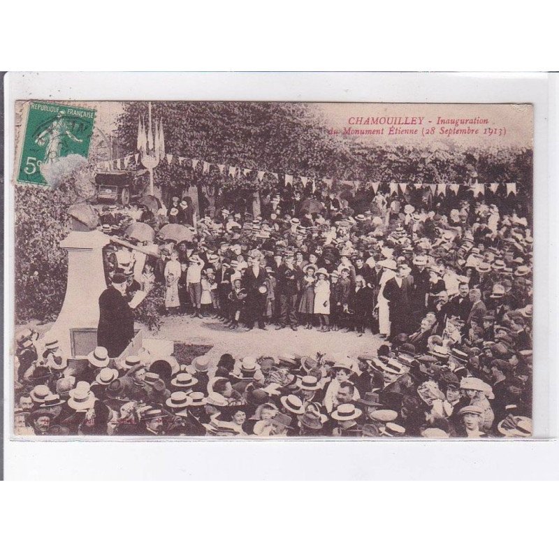 CHAMOUILLEY: inauguration du monument étienne 28 septembre 1913 timbre abimé - état