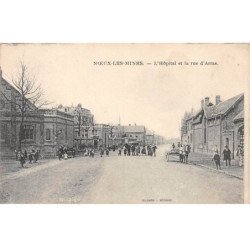 NOEUX LES MINES - L'Hôpital et la Rue d'Arras - très bon état