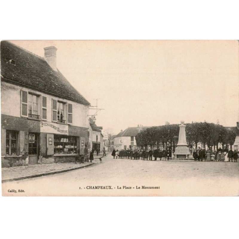 CHAMPEAUX: la place, le monument - état bon état