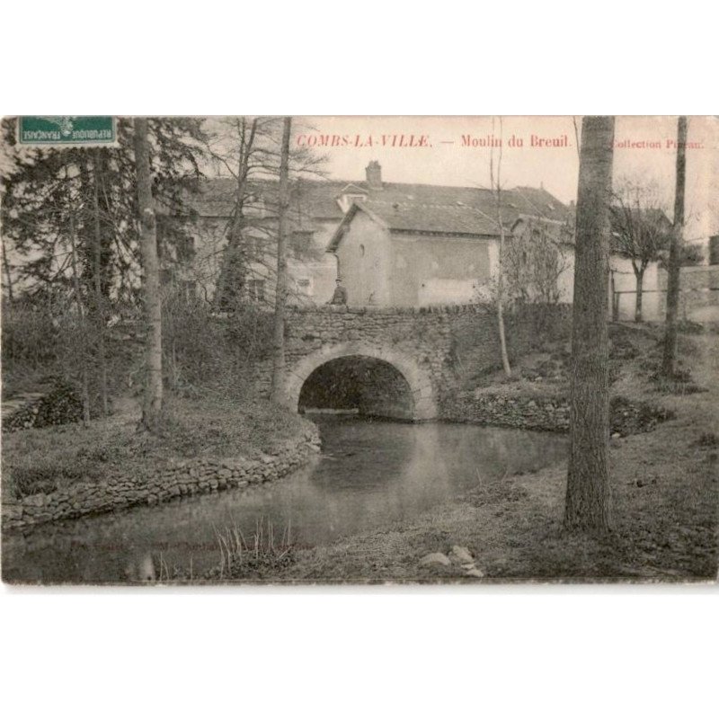 COMBS-la-VILLE: moulin du breuil - très bon état