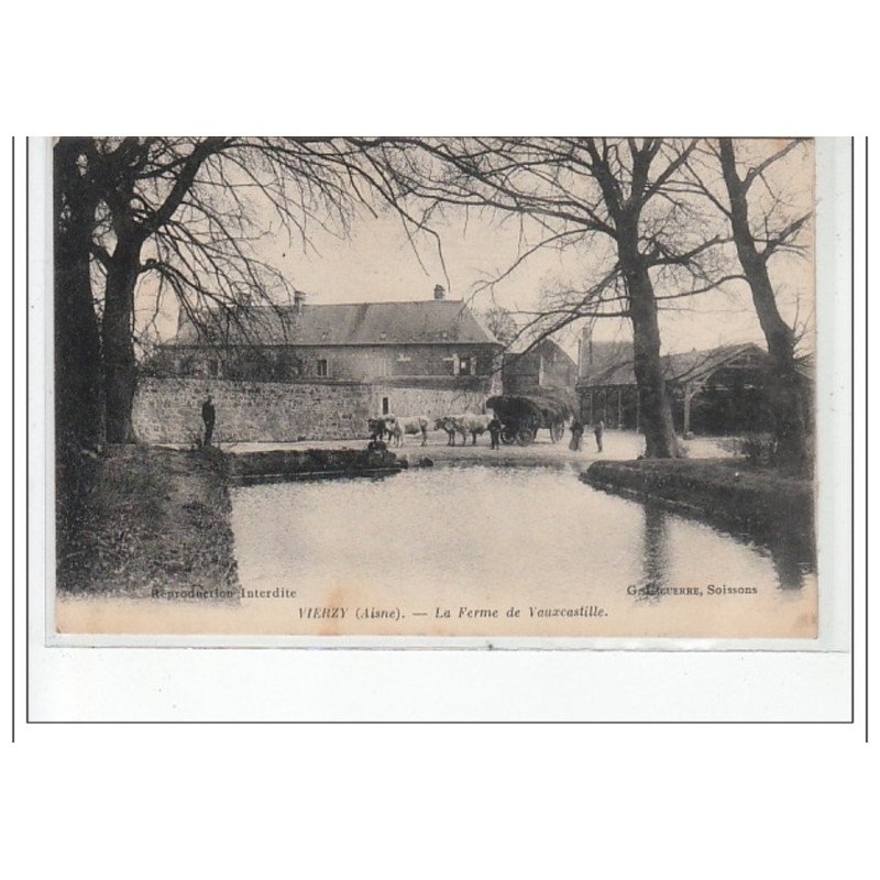 VIERZY - La ferme de Vauxcastille - Très bon état