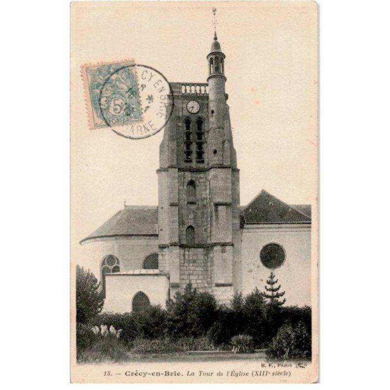 CRECY-en-BRIE: la tour de l'église XIIIe siècle - très bon état