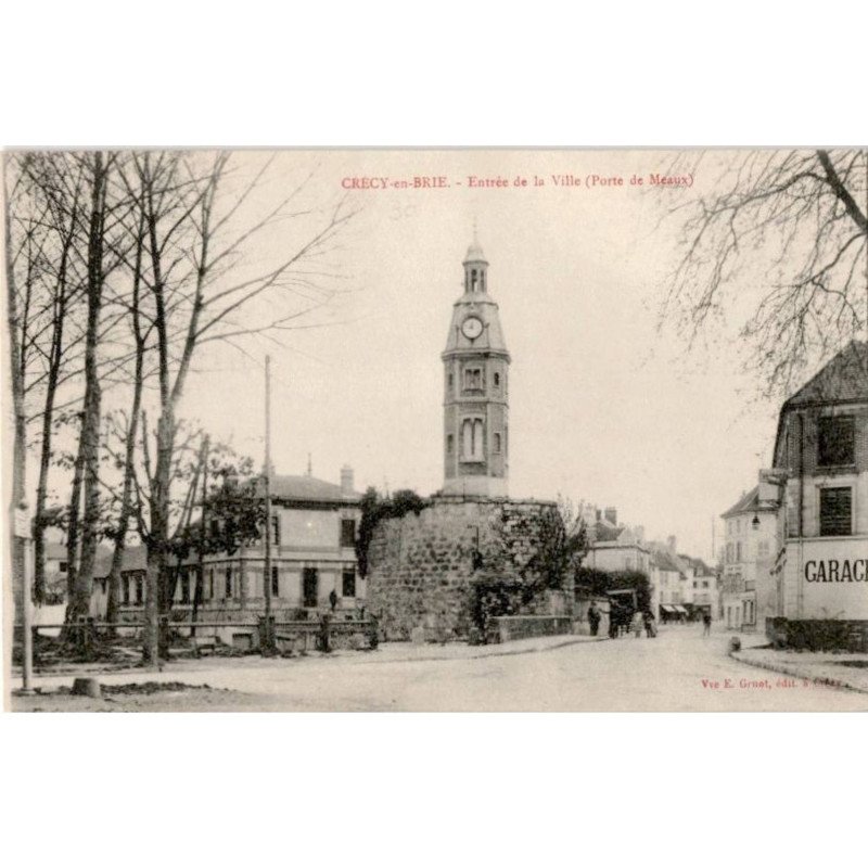 CRECY-en-BRIE: entrée de la ville (porte de meaux) - très bon état