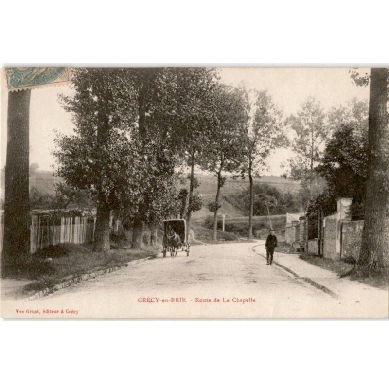 CRECY-en-BRIE: route de la chapelle - très bon état