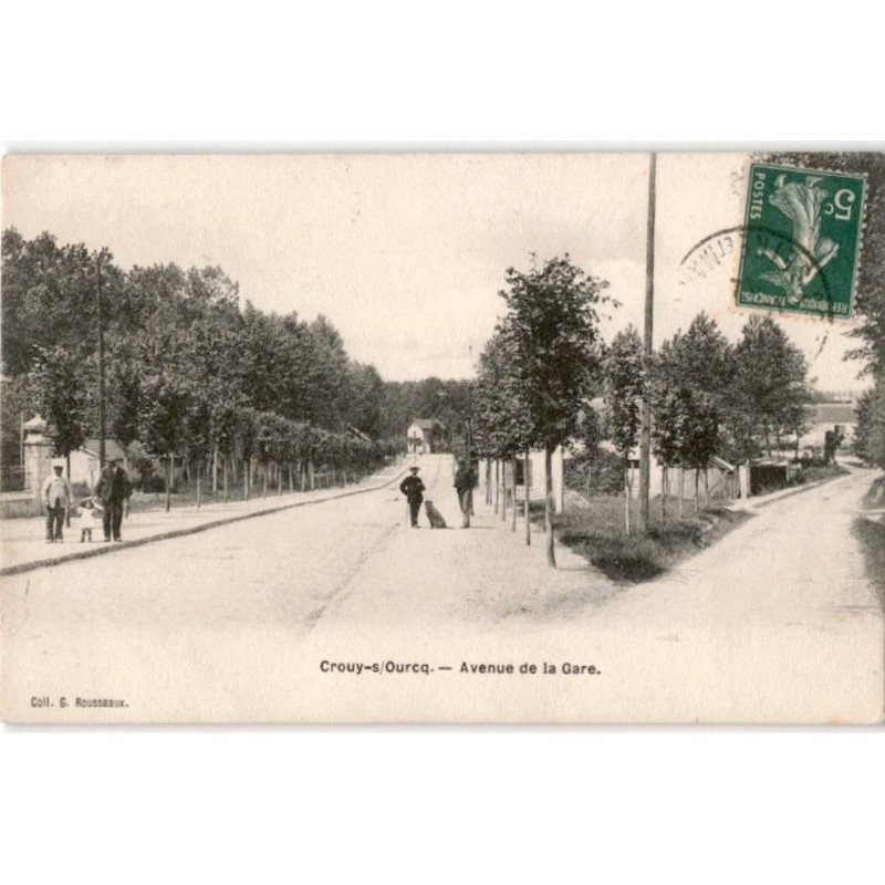 CROUY-sur-OURCQ: avenue de la gare - très bon état