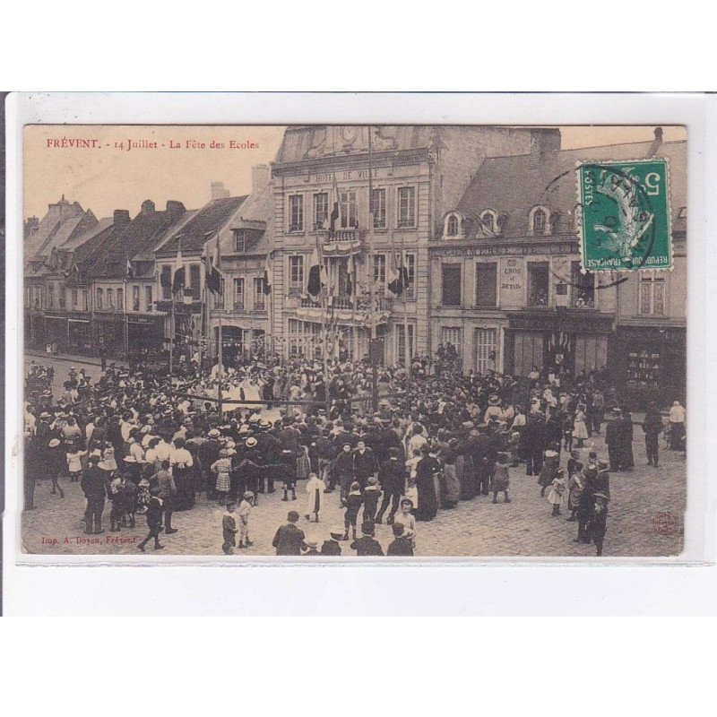 FREVENT: 14 juillet la fête des écoles - très bon état