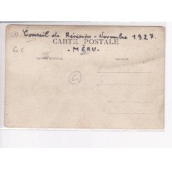 MERU - Carte photo - Conseil de révision - Novembre 1927 - très bon état