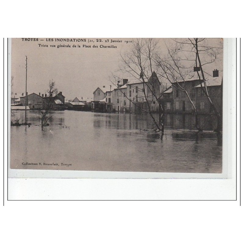 TROYES - Les Inondations (21,22,23 Janvier 1910) - Triste vue générale de la Place des Charmilles - très bon état