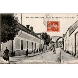 MONTIGNY-sur-LOING: grande rue et pont du chemin de fer - très bon état