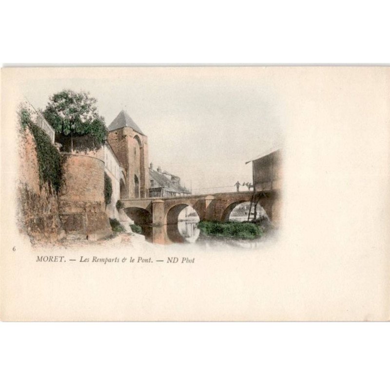 MORET: les remparts et le pont - très bon état