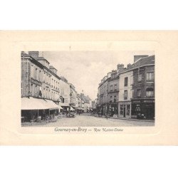 GOURNAY EN BRAY - Rue Notre Dame - très bon état